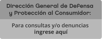 Dirección General de Defensa y Protección al Consumidor - Consultas y/o denuncias